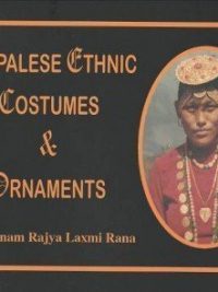 Nepalese Ethnic Costumes and Ornaments
