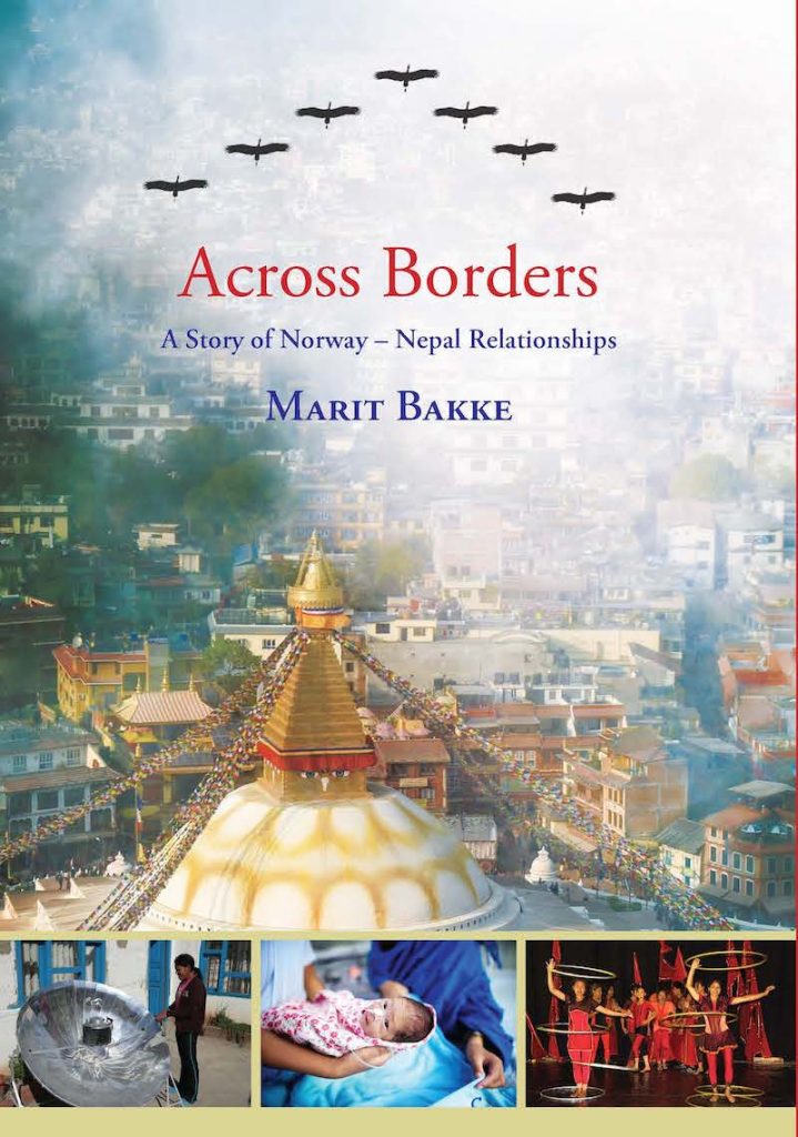 Across Borders : A Story of Norway Nepal Relationships