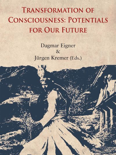 Transformation of Consciousness : Potentials for Our Future