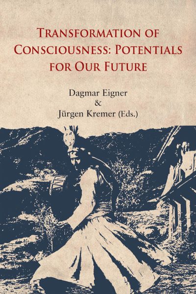 Transformation of Consciousness : Potentials for Our Future