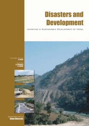 Disasters and Development Investing in Sustainable Development in Nepal