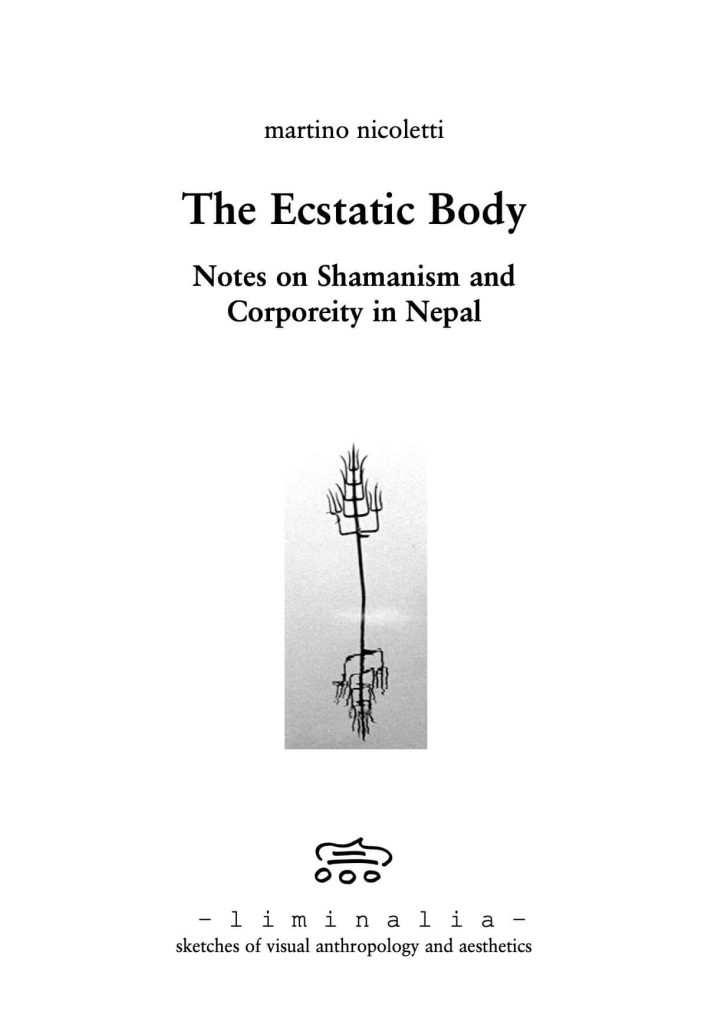The Ecstatic Body : Notes on Shamanism and Corporeity in Nepal