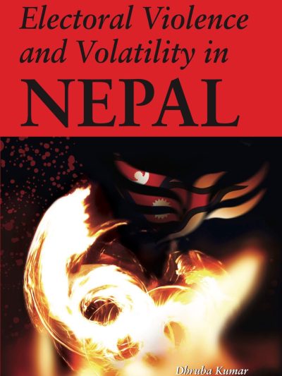 Electoral Violence and Volatility in Nepal