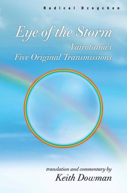 Eye of the Storm : Vairotsana's Five Original Transmissions