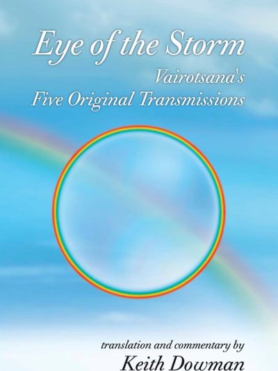 Eye of the Storm : Vairotsana's Five Original Transmissions