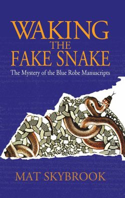 Waking the Fake Snake