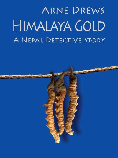 Himalaya Gold : A Nepal Detective Story