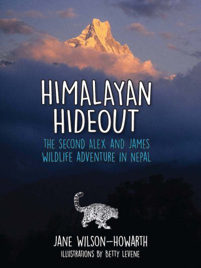 Himalayan Hideout :  The Second Alex and James Wildlife Adventure in Nepal