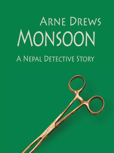 Monsoon : A Nepal Detective Story