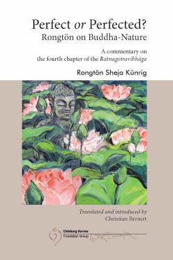 Perfect or Perfected? Rongton on Buddha Nature