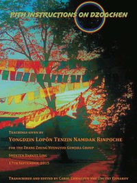 Pith Instructions On Dzogchen