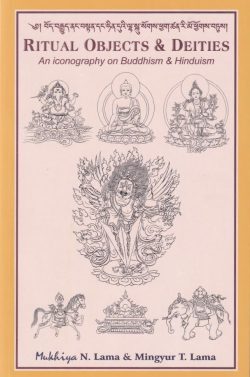 Ritual Objects and Deities : An Iconography on Buddhism and Hinduism