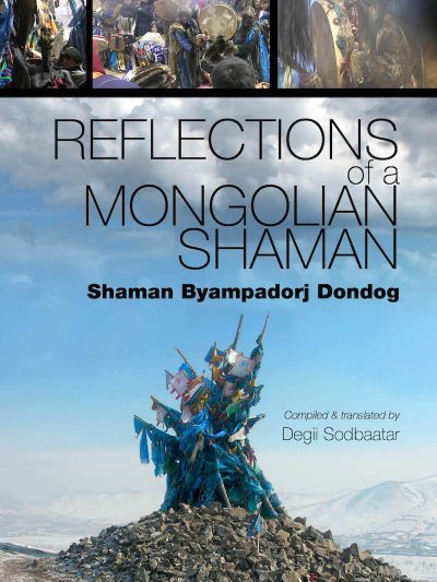 Reflections of a Mongolian Shaman
