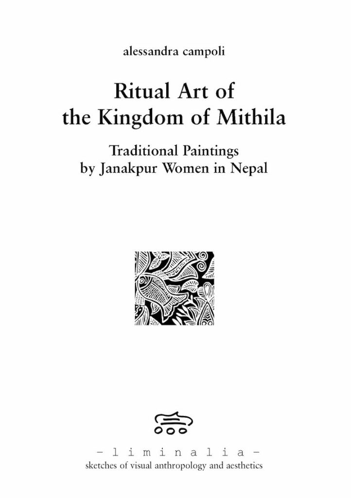 Ritual Art of the Kingdom of Mithila : Traditional Paintings by janakpur women in Nepal