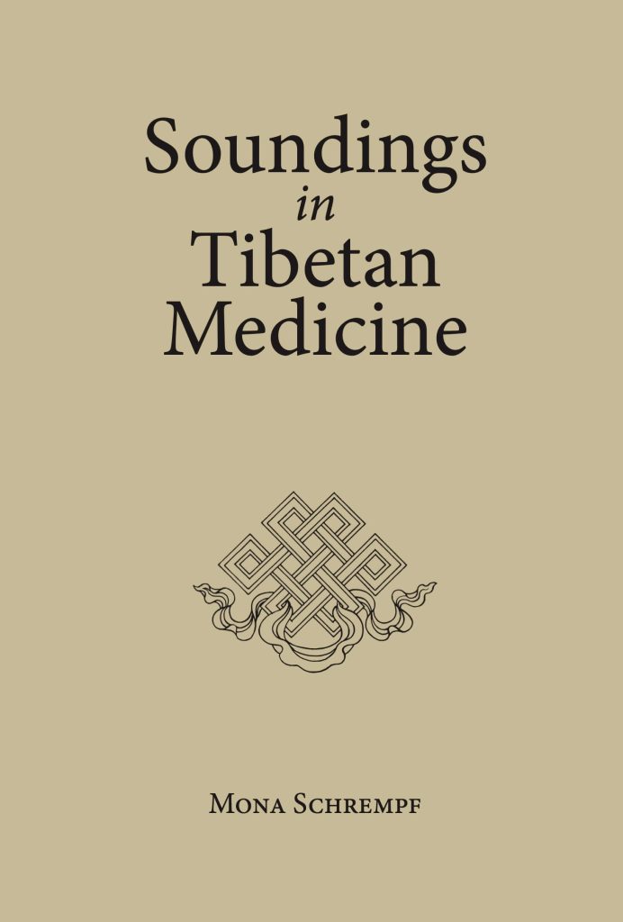 Soundings in Tibetan Medicine