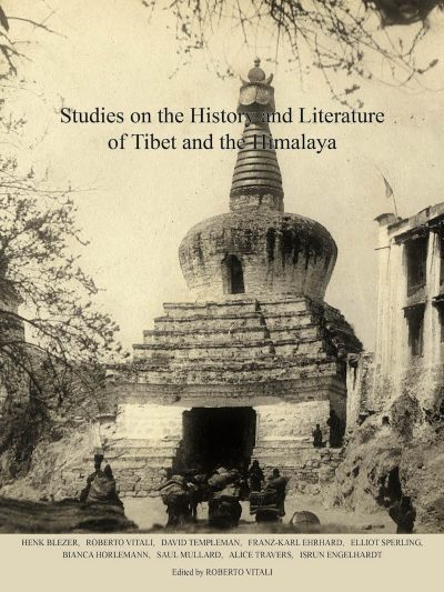 Studies on the History and Literature of Tibet and the Himalaya