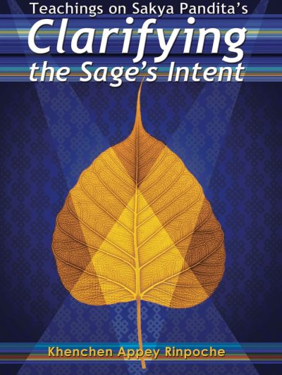 Teachings on Sakya Pandita's Clarifying the Sage's Intent