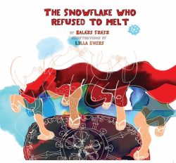 The Snowflake who Refused to Melt