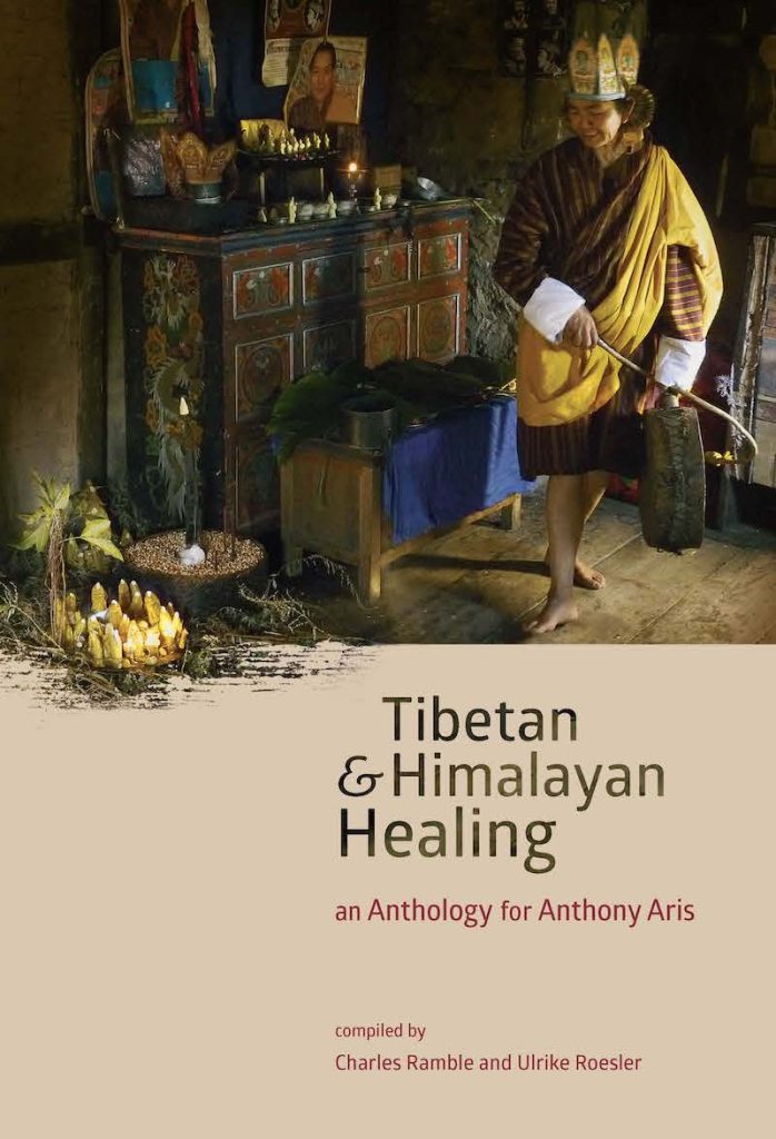 Tibetan and Himalayan Healing : An Anthology for Anthony Aris