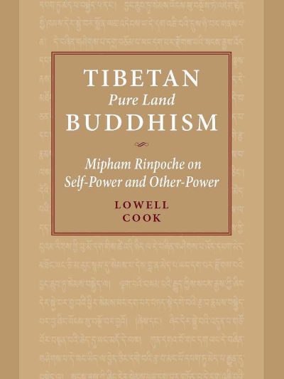 Tibetan Pure Land Buddhism : Mipham Rinpoche on Self power and other power