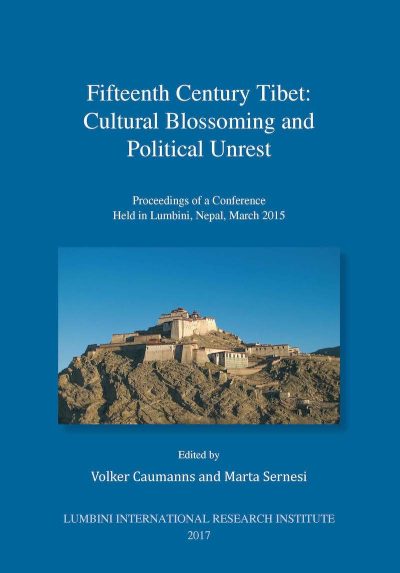 Fifteenth century Tibet : Cultural Blossoming and Political Unrest