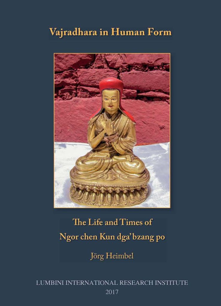 Vajradhara in Human Form : The Life and Times of Ngor chen Kun dga'bzang po