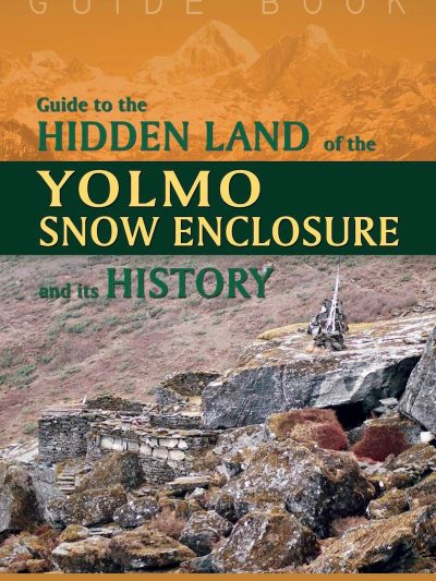 Hidden Land of the Yolmo Snow Enclosure and its history