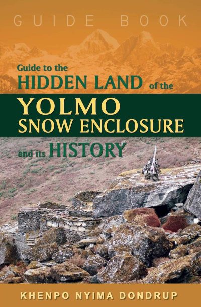 Hidden Land of the Yolmo Snow Enclosure and its history
