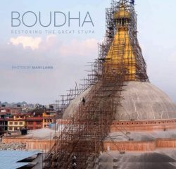 Boudha : Restoring The Great Stupa