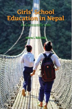 Girls' School Education in Nepal : A Conundrum