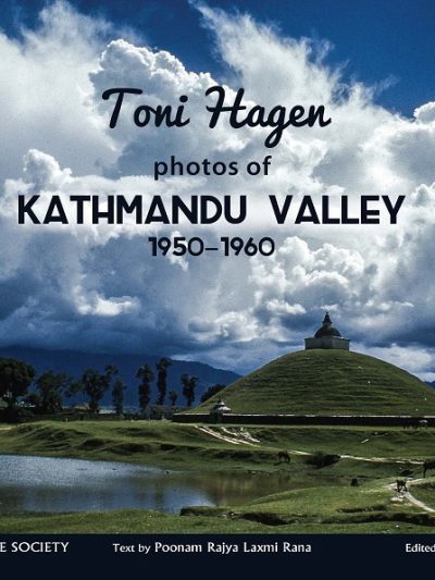 Toni Hagen Photos of Kathmandu Valley 1950 -1960