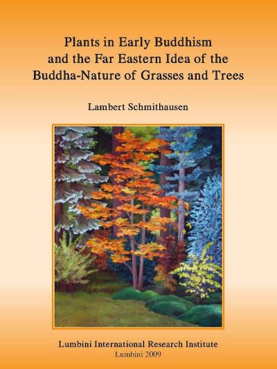 Plants in early Buddhism and the far Eastern idea of the Buddha Nature of Grasses and Trees