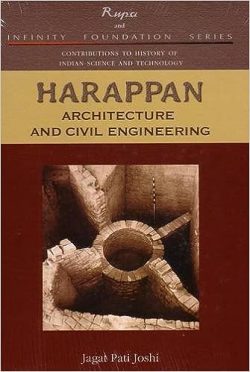 Harappan : Architecture and Civil Engineering