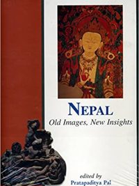 Nepal : Old Images, New Insights