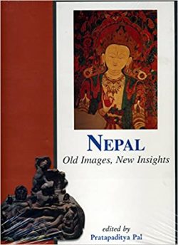 Nepal : Old Images, New Insights