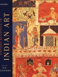 Oxford Readings in Indian Art