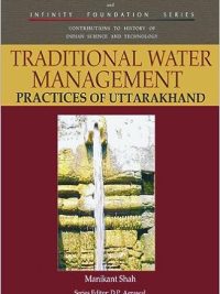 Traditional Water management Practices of Uttarakhand