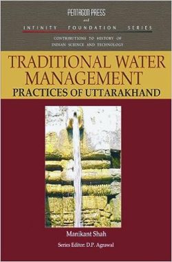 Traditional Water management Practices of Uttarakhand