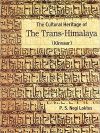 The Cultural Heritage of The Trans- Himalaya (Kinnaur)