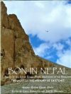 Bon in Nepal: Traces of the Great Zhang Zhung Ancestors in the Himalayas The Light of the History of Existence
