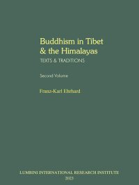 Buddhism in Tibet and the Himalayas (Second Volume)