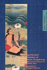 The Experiential Transmission Of Drugyalwa Yungdrung