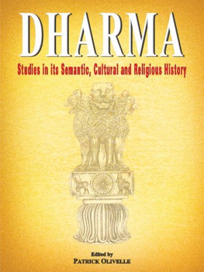 Dharma Studies in Semantic, Cultural and Religious History