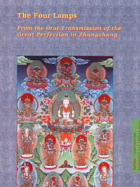 The Four Lamps from the Oral Transmission of the Great Perfection on Zhangzhung