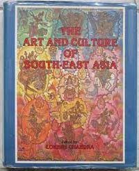 The Art And Culture Of South East Asia