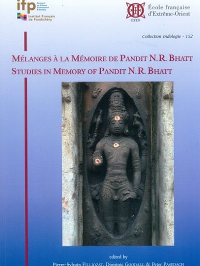 Melanges A La Memoire De Pandit N. R. Bhatt- Studies in Memory of Pandit N. R. Bhatt