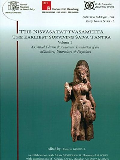 Nisvasamukhatattvasamhita: A Preface To The Earliest Surviving Saiva Tantra