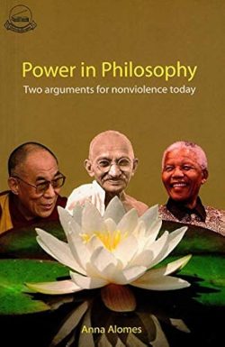 Power in Philosophy, Two Arguments for nonviolence today