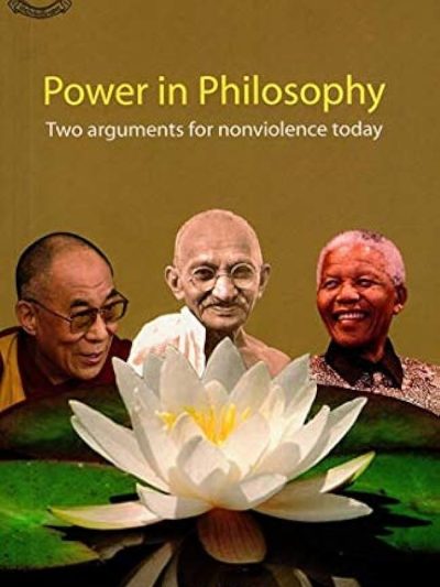 Power in Philosophy, Two Arguments for nonviolence today