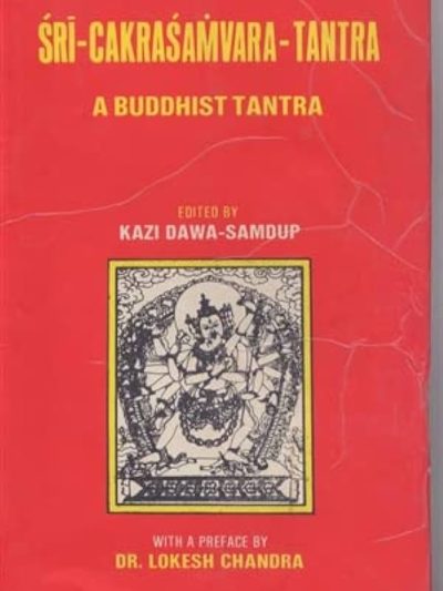 Sri Cakrasamvara Tantra : A Buddhist Tantra